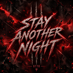 Stay Another Night by GTTG