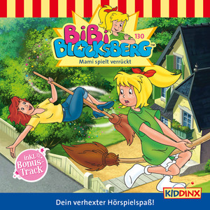 Folge 130: Mami spielt verrückt
