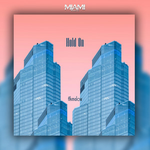 Hold On by Akmalov