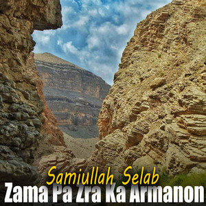 samiullah selab - Zama Pa Zra Ka Armanon
