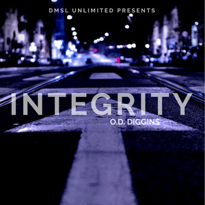 Integrity by O.D. Diggins