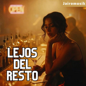 Lejos del resto by Jairomusik