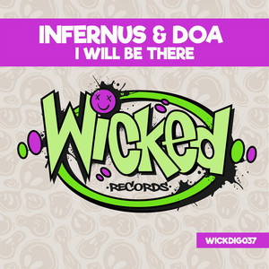 I Will Be There - Gabberhead Remix by Infernus, Dead On Arrival, Gabberhead