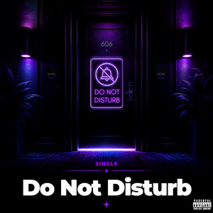 Do Not Disturb by Eli Jordan One
