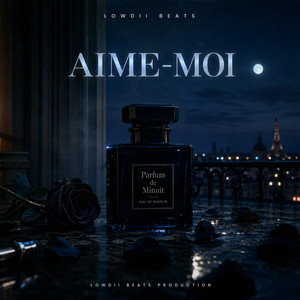 Lowdii Beats - Aime-Moi by Lowdii beats