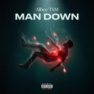Man Down by ALBEE TSM