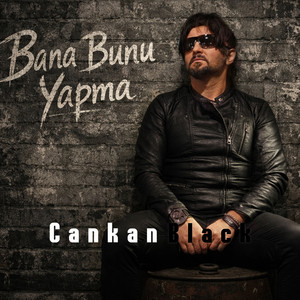 Cankan Black - Bana Bunu Yapma (feat. Cankan)