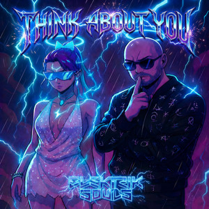 Think About You by Elektrik Souls