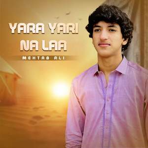 Mehtab Ali - Yara Yari Na Laa
