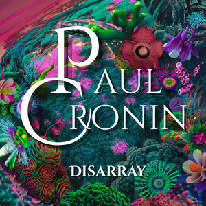 Disarray by Paul Cronin