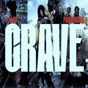 Crave by Lal$o, FinesseDaaKid