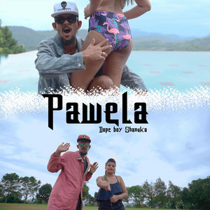 Pawela by Dope Boy Shanuka