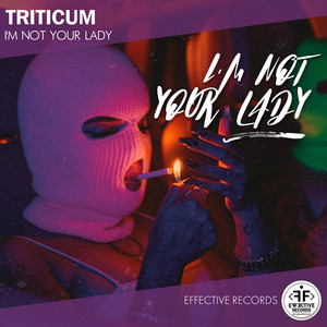 I'm Not Your Lady by TRITICUM