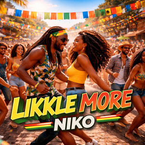 Likkle More by Niko Pandy
