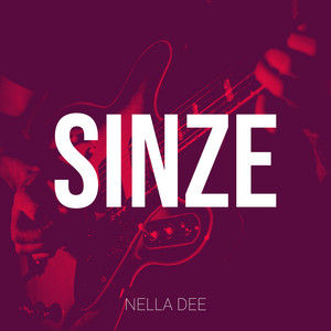NELLA DEE - Sinze
