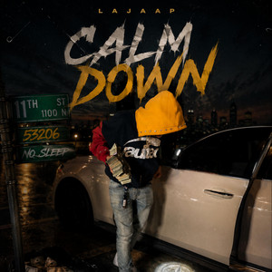 Calm Down by lajaap