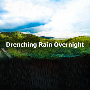 Drenching Rain Overnight album