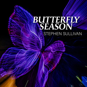 Butterfly Season - Instrumental Version by Stephen Sullivan