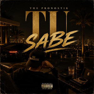 tu sabe by the pronostik