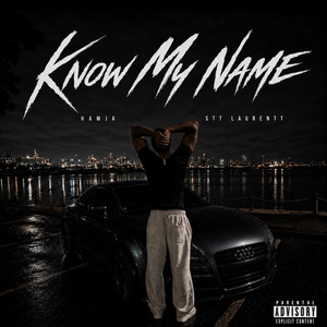 Know My Name by HAMJA, Stt Laurentt