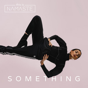 Something by thisisNAMASTE