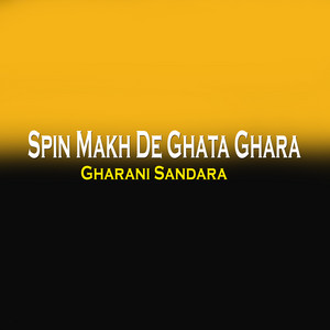 Gharani Sandara - Ya Che Rata Khulaa Rakawe