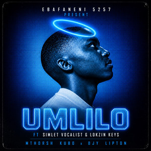 Umlilo by MTHORSH KUBO, Djy Lipton, Lokzin Keys, Simlet Vocalist
