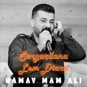 Sargardana Lem Diara by Hamay Mam Ali