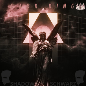 DARK KING by Shadow Schwarz