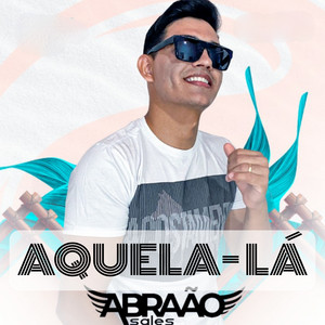Aquela Lá