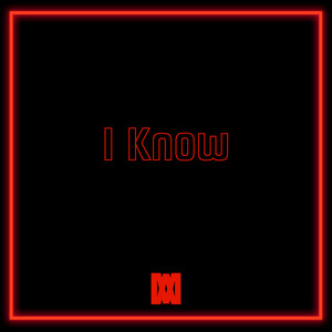 I Know by SEV