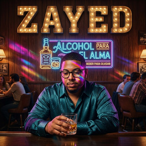 Alcohol Para el Alma by Zayed