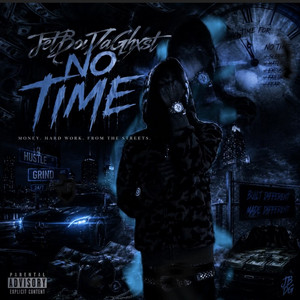 No Time by JetBoiDaGhxst