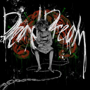 DeAd DreAm by DEAD BOY
