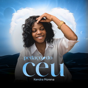 Kendra Morena - Pedaço do Céu
