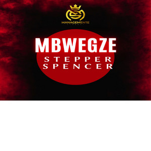 Stepper Spencer - Mbwegze