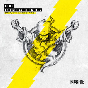 Order - Official Thunderdome 2026 Anthem by Unexist, Art Of Fighters