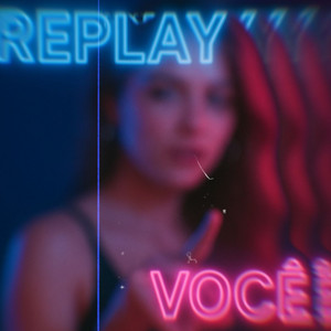 Replay Você by Igorzeiro