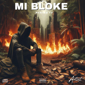 MI BLOKE by MENTAOTV
