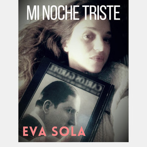 Mi noche triste — Eva Sola