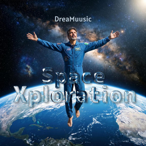 Space Xploration by DreaMuusic