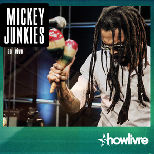 Mickey Junkies no Estúdio Showlivre (Ao Vivo) album