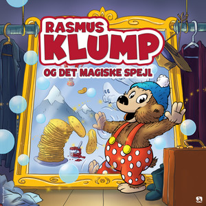 Det Magiske Spejl by Rasmus Klump