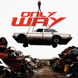 Only Way by 21 Kelly