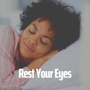 Rest Your Eyes album