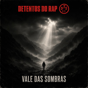 Vale Das Sombras by Detentos do Rap, LP D Doctor, Pastor Ton, Mano Stynk
