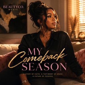 My Comeback Season by BeautyCo Records