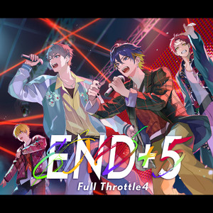 END+5 by Full Throttle4