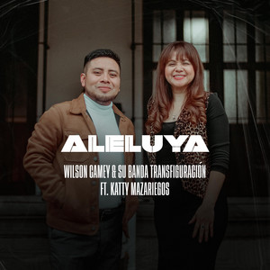 Wilson Camey - Aleluya