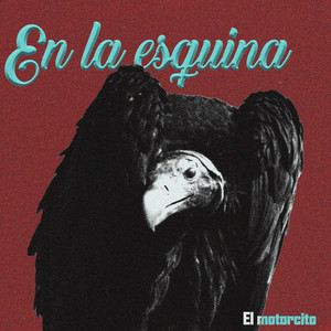 En la Esquina by El motorcito